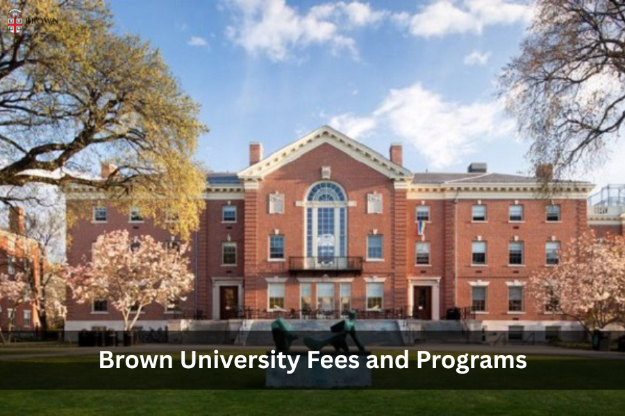 Brown University Fees and Programs