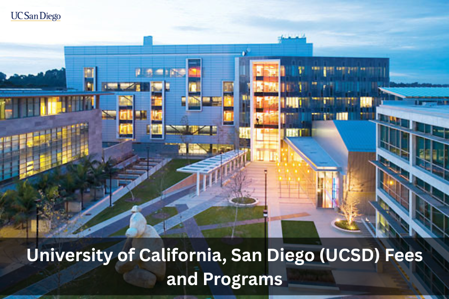 University of California, San Diego (UCSD) Fees and Programs