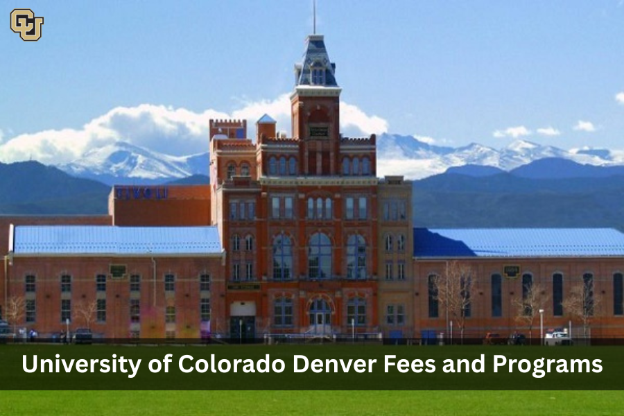 University of Colorado Denver Fees and Programs