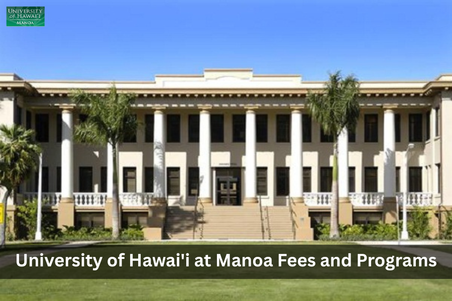 University of Hawai'i at Manoa Fees and Programs (1)