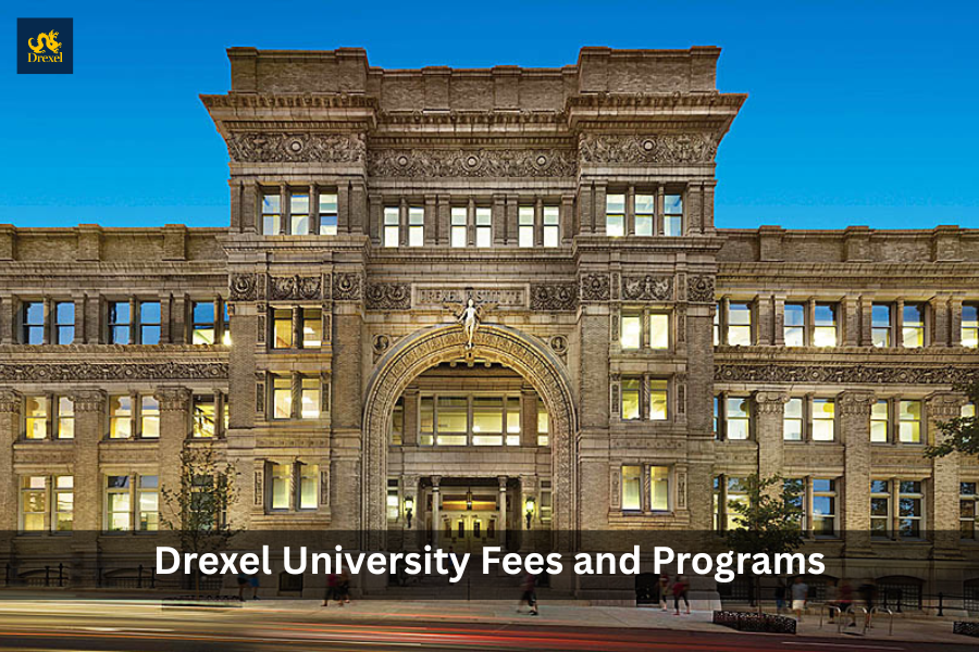 Drexel University Fees and Programs