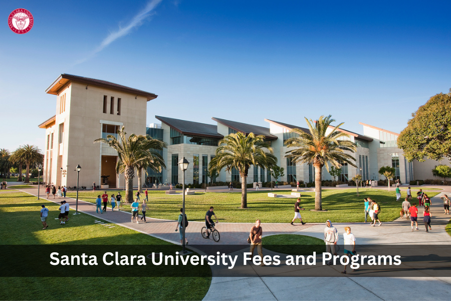 Santa Clara University Fees and Programs