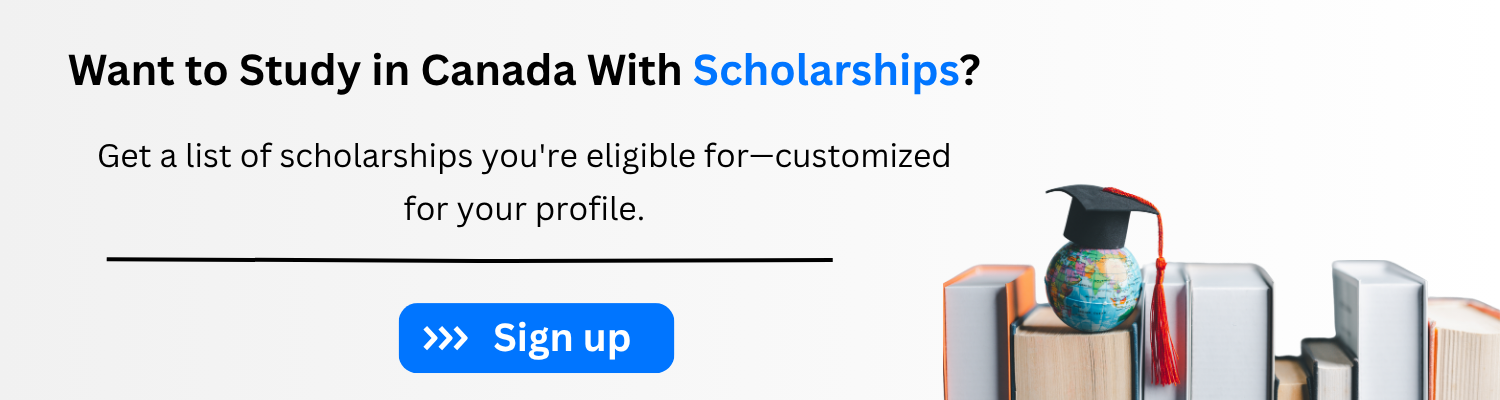 Want to Study in Canada With Scholarships?