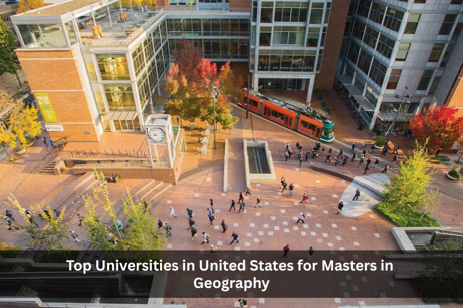 Top Universities in United States for Masters in Geography