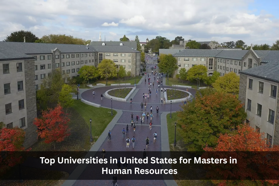 Top Universities in United States for Masters in Human Resources