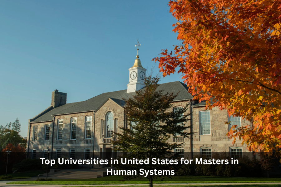Top Universities in United States for Masters in Human Systems