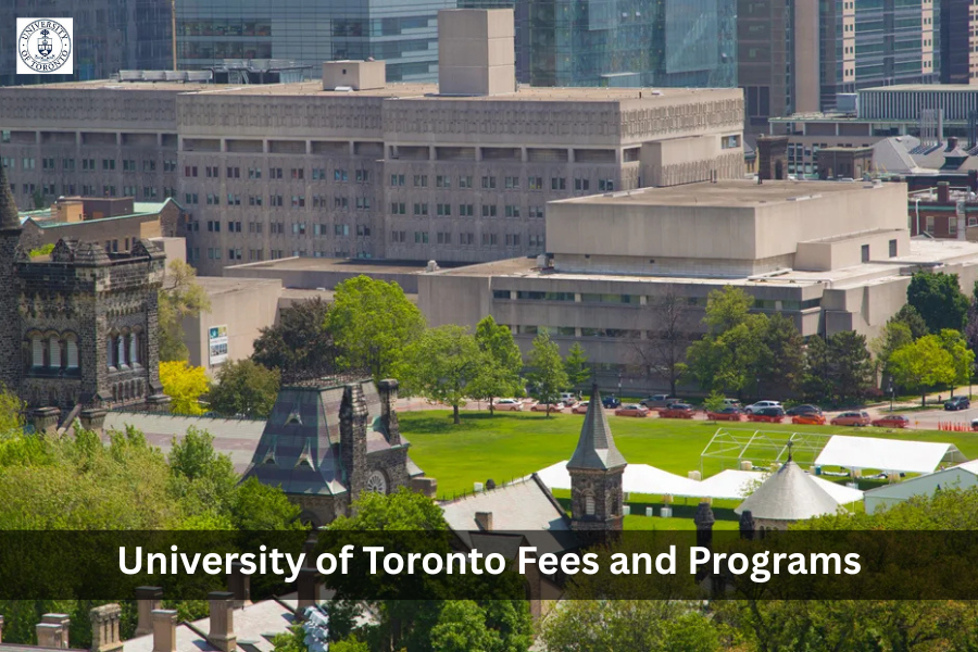 University of Toronto Fees and Programs