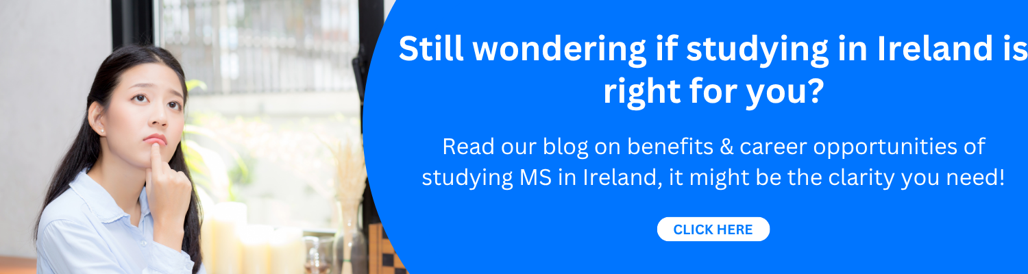 Still wondering if studying in Ireland is right for you?