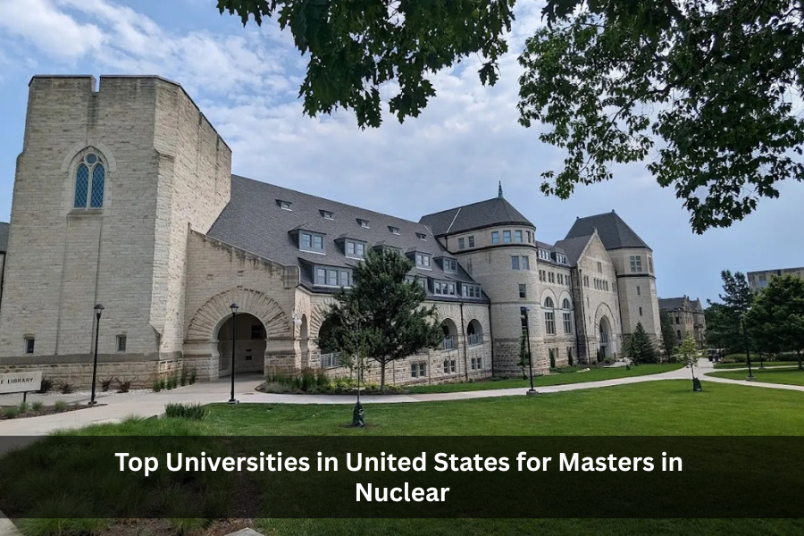 Top Universities in United States for Masters in Nuclear