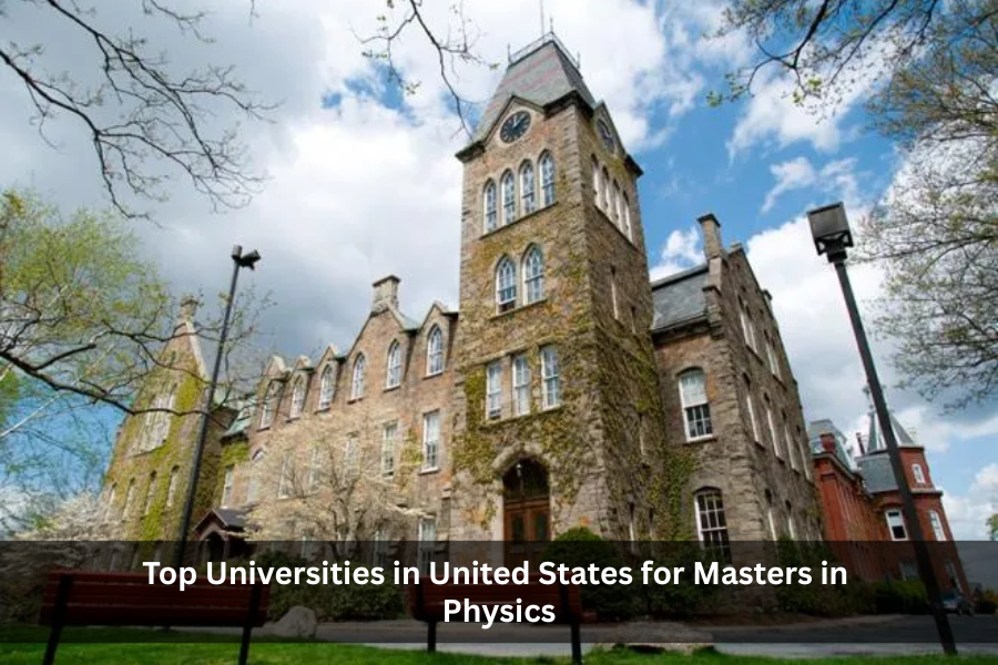 Top Universities in United States for Masters in Physics